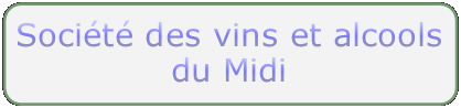 Rectangle : coins arrondis: Socit des vins et alcools du Midi