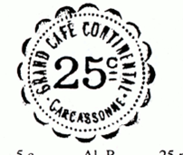 Jeton de 25 c –  Grand café Continental – Carcassonne